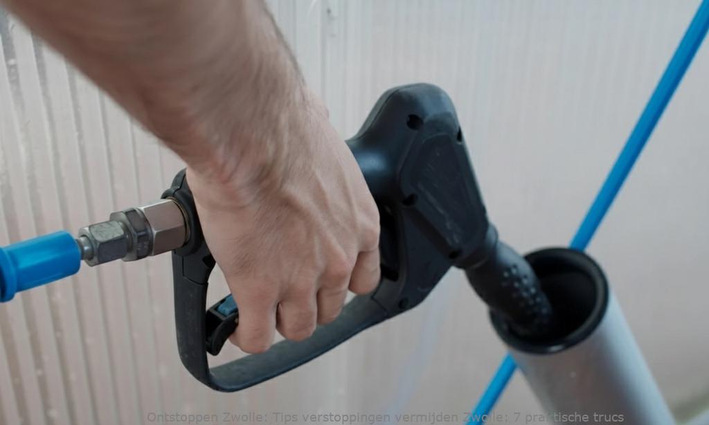 Tips verstoppingen vermijden Zwolle: 7 praktische trucs